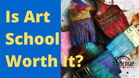 Is Art School Worth It? Discussing the Pros and Cons